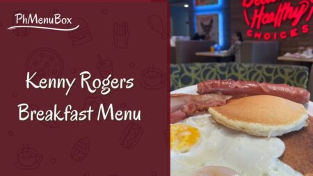 Kenny Rogers Breakfast Menu