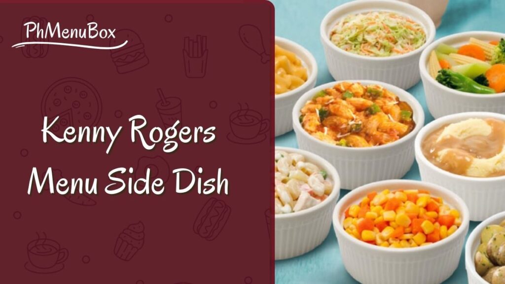 Kenny Rogers Menu Side Dish