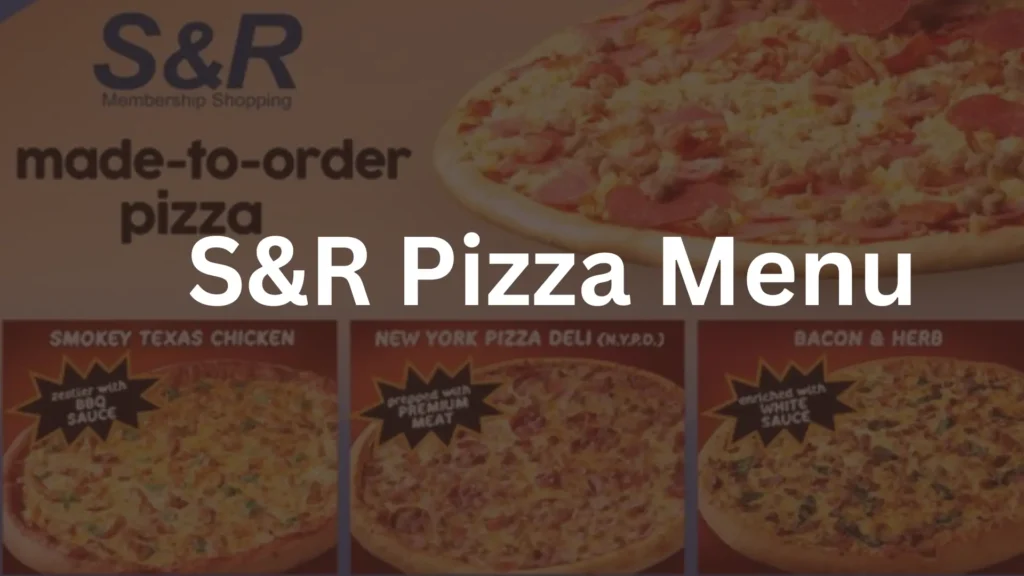 S&R Pizza Menu Price