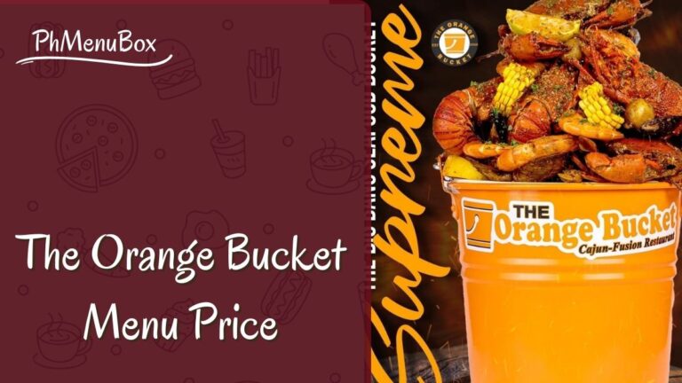 The Orange Bucket Menu Price