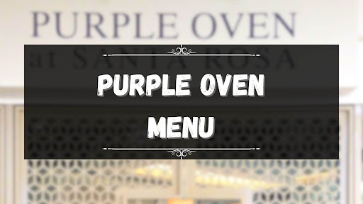 About Purple Oven Menu Makati Philippines