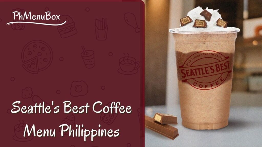 seattle's best coffee menu philippines