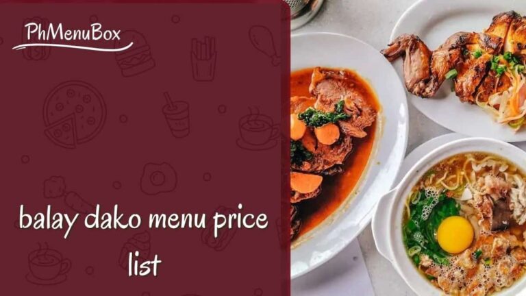 balay dako menu price list