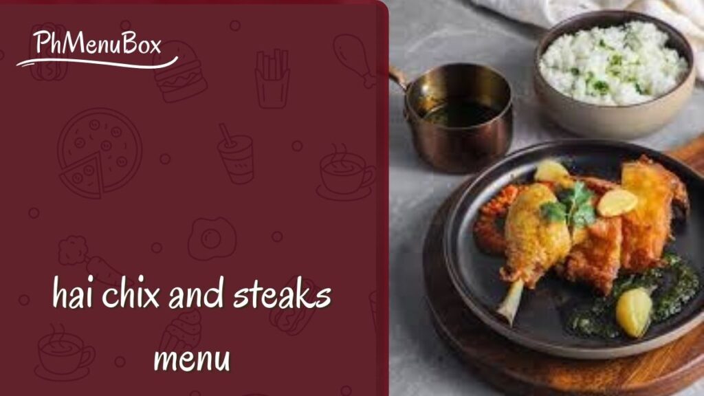 hai chix and steaks menu