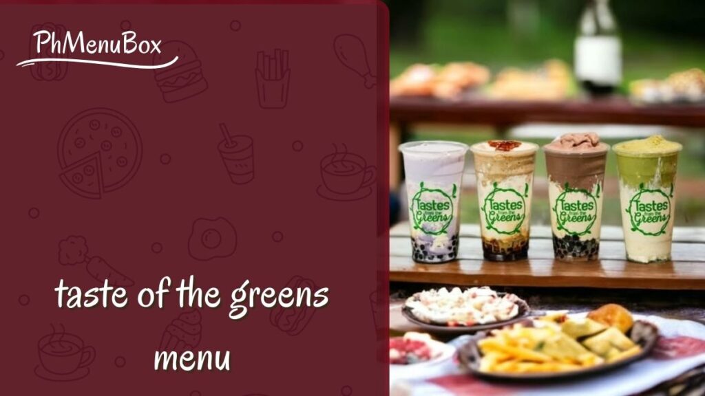 taste of the greens menu