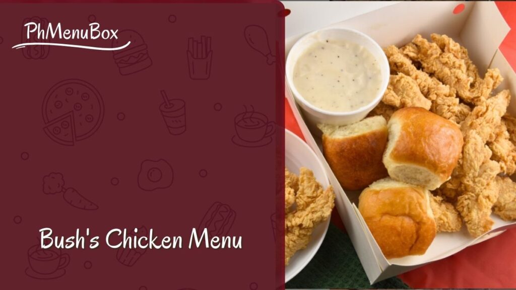 Bush's Chicken Menu