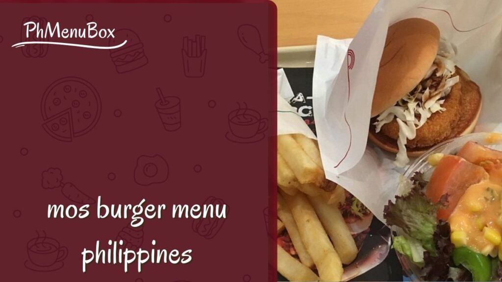 mos burger menu philippines