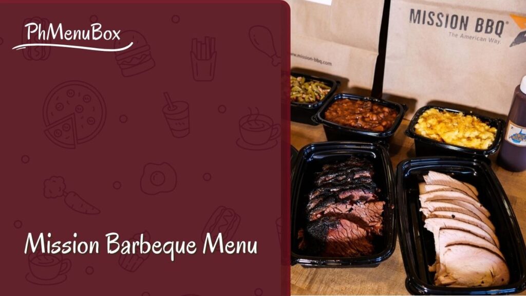 Mission Barbeque Menu 2025